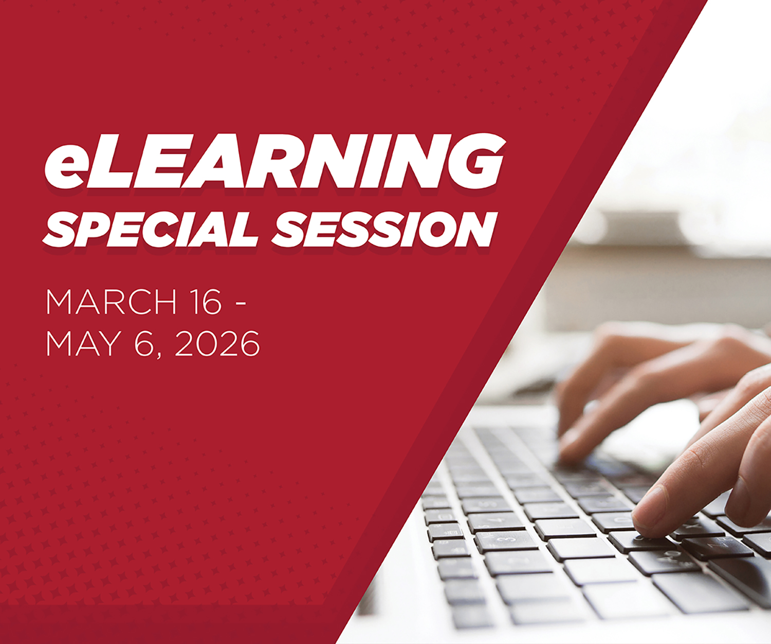 Register today for Spring 2026 Special Session eLearning courses!